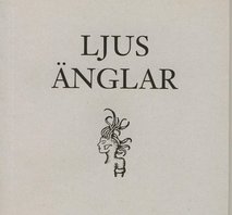 LJUSÄNGLAR Magnus Malmsten