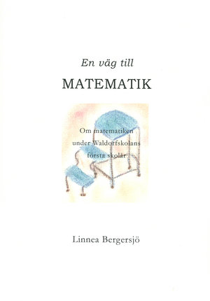 Böcker - EN VÄG TILL MATEMATIK Linnea Bergersjö